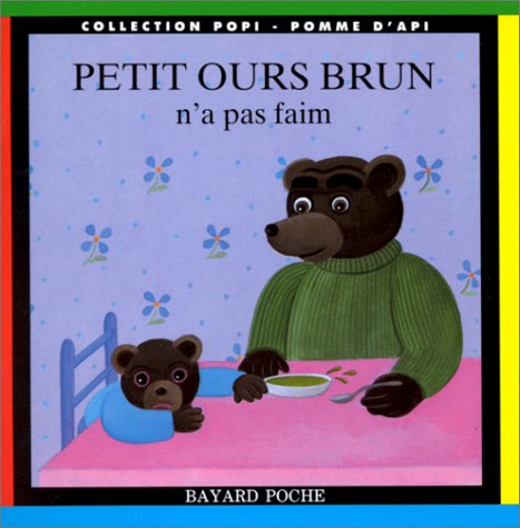 Stock image for Petit Ours brun n'a pas faim for sale by medimops
