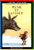 Beispielbild fr Plume et le loup zum Verkauf von Ammareal