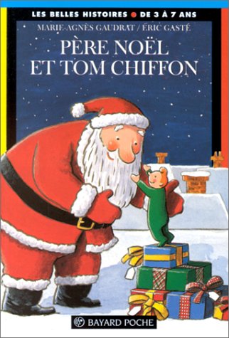 Stock image for Le P re Noël et Tom Chiffon for sale by WorldofBooks