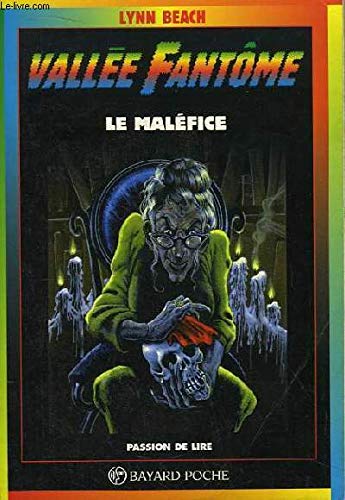 LE MALEFICE. 2ème édition