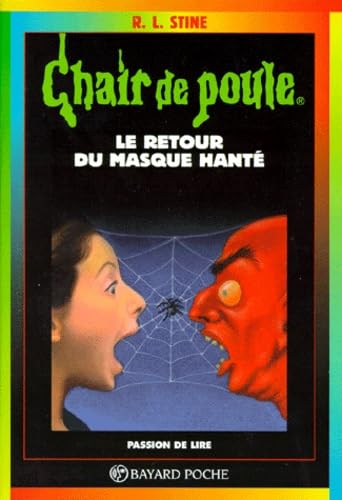 Stock image for Le Retour Du Masque Hante / The Return of the Haunted Mask (Goosebumps) (French Edition) for sale by ThriftBooks-Atlanta