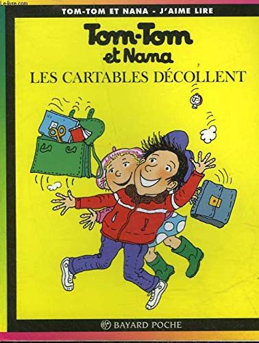 Stock image for Tom Tom ET Nana: Les Cartables Decollent (French Edition) for sale by Basement Seller 101