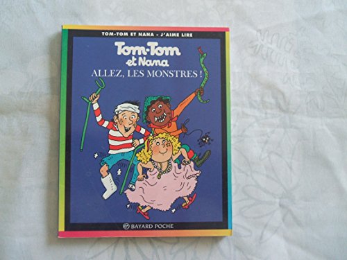 Imagen de archivo de Tom-Tom et Nana, tome 17 : Allez les monstres ! a la venta por GF Books, Inc.
