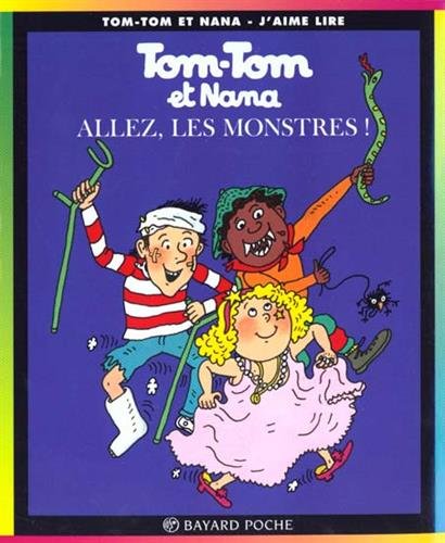 Stock image for Tom-Tom et Nana, tome 17 : Allez les monstres ! for sale by GF Books, Inc.