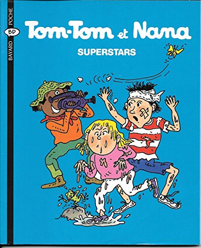 Beispielbild fr Tom-Tom et Nana, tome 22 : Superstars zum Verkauf von medimops