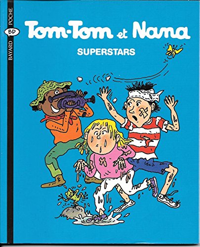 Stock image for Tom-Tom et Nana, tome 22 : Superstars for sale by ThriftBooks-Atlanta