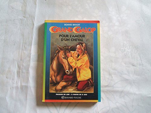 Pour l'amour d'un cheval n606 (9782227738386) by Bonnie Bryant