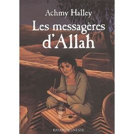 Beispielbild fr Les messagres d'Allah zum Verkauf von Ammareal