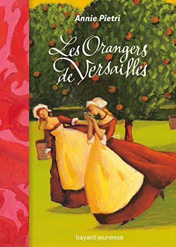 Imagen de archivo de Les Orangers de Versailles (Les orangers de Versailles, 1) a la venta por SecondSale