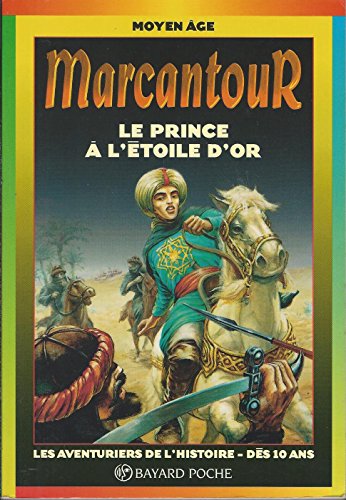 Stock image for Marcantour - Le prince  l'toile d'or for sale by Librairie Le Nord