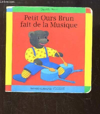 Beispielbild fr Petit Ours brun fait de la musique zum Verkauf von medimops