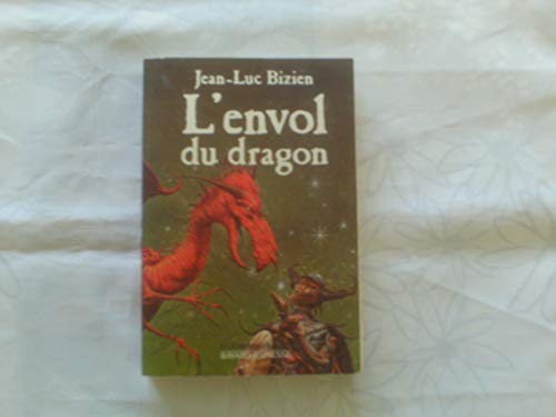 Stock image for L'Envol du dragon for sale by Ammareal