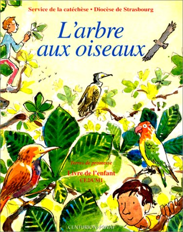 Beispielbild fr L'arbre aux oiseaux zum Verkauf von Ammareal