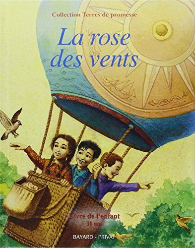 Stock image for Rose des vents : livre de l'enfant 10 ans for sale by Ammareal