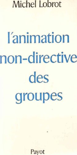 Stock image for L'animation non -directive des groupes for sale by medimops