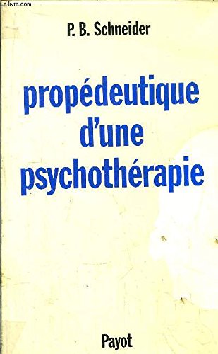 Beispielbild fr Propdeutique D'une Psychothrapie zum Verkauf von RECYCLIVRE