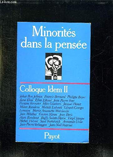 Stock image for Minorités dans la pensée. Colloque Idem II : Namur, mai 1978 for sale by Librairie La MASSENIE à MONTOLIEU