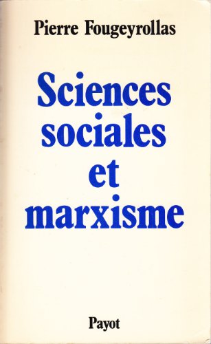 Beispielbild fr Sciences sociales et marxisme zum Verkauf von Ammareal