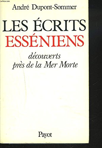 Imagen de archivo de Les ecrits esseniens decouverts pres de la mer morte a la venta por LeLivreVert