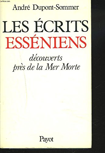 Stock image for Les ecrits esseniens decouverts pres de la mer morte for sale by LeLivreVert