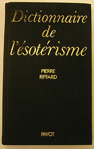 9782228132701: Dictionnaire de l'esoterisme (Bibliothe Histo)