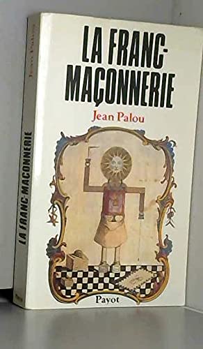 Stock image for La Franc-maonnerie (Bibliothque historique) for sale by medimops