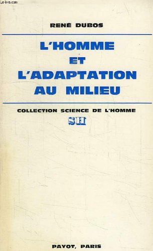 9782228216401: L'homme et l'adaptation au milieu