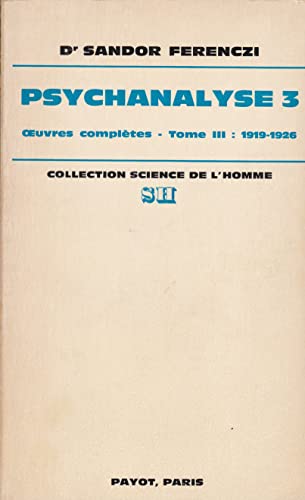 Beispielbild fr Oeuvres compltes, tome 3 : 1919-1926 - Psychanalyse, volume 3 zum Verkauf von medimops