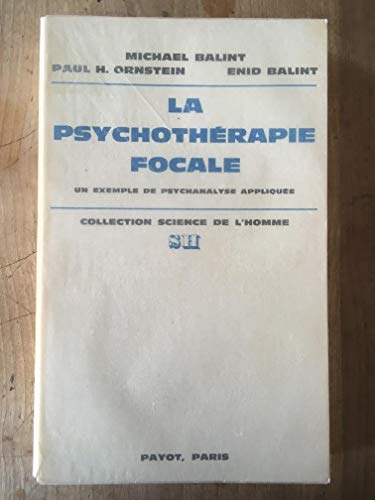 9782228218405: Broch - La psychothrapie focale - un exemple de psychanalyse applique