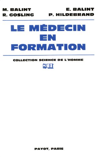 Imagen de archivo de Le mdecin en formation a la venta por Ammareal