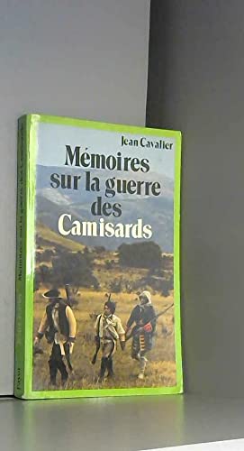 Mémoires sur la guerre des camisards