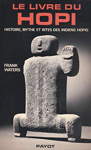 9782228273008: Le livre du hopi : histoire, mythe et rites des indiens hopis