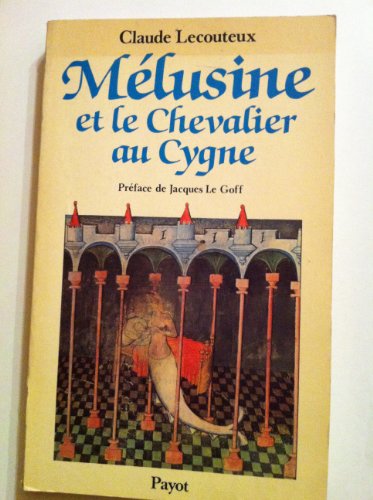 Beispielbild fr Melusine et le chevalier au cygne (Regard de l'His) zum Verkauf von medimops