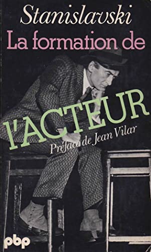 Stock image for La formation de l'acteur. (an actor prepares) for sale by Antiquariat & Verlag Jenior