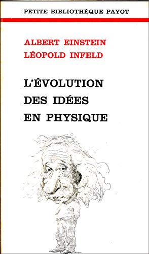 Stock image for L'evolution des idees en physique des premiers concepts aux theories de la relativit et des quanta for sale by LeLivreVert
