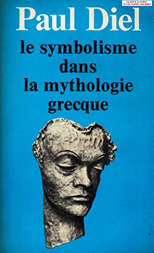 Imagen de archivo de Le Symbolisme dans la Mythologie Grecque, Grce ancienne a la venta por medimops