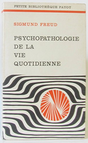 Beispielbild fr Psychopathologie de la vie quotidienne zum Verkauf von medimops