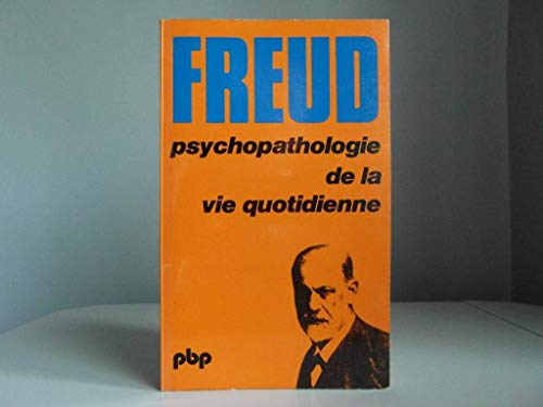 9782228309783: Psychopathologie de la vie quotidienne