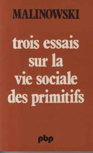 Stock image for Trois essais sur la vie sociale des primitifs for sale by La bataille des livres