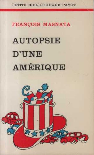 Stock image for Autopsie d'une amrique for sale by A TOUT LIVRE