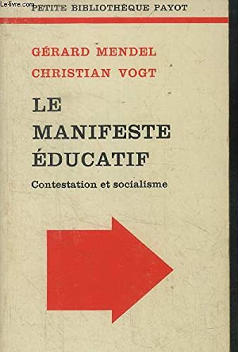 Stock image for Le manifeste ducatif, contestation et socialisme for sale by Librairie Th  la page
