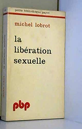 Stock image for La Libration sexuelle for sale by Librairie Th  la page