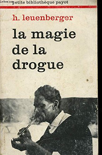 Stock image for La magie de la drogue for sale by A TOUT LIVRE