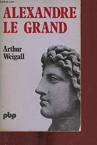 9782228329903: Alexandre le Grand (Petite bibliothque Payot)
