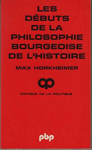 Imagen de archivo de Les dbuts de la philosophie bourgeoise de l'histoire, suivi de Hegel et le problme de la mtaphysique a la venta por Lioudalivre