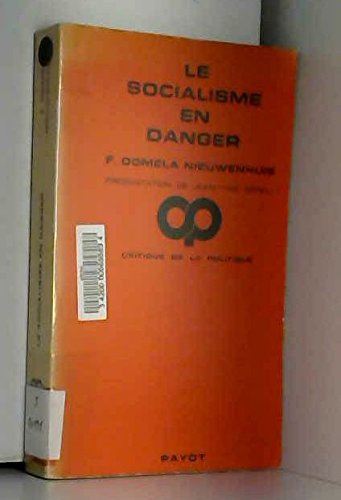 Beispielbild fr Le socialisme en danger zum Verkauf von Ammareal