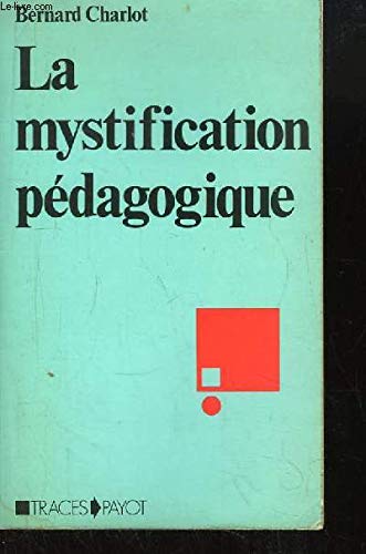 La msytification pédagogique