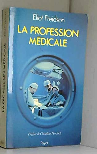 Stock image for La profession mdicale for sale by medimops