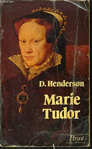 Imagen de archivo de Marie Tudor a la venta por Better World Books