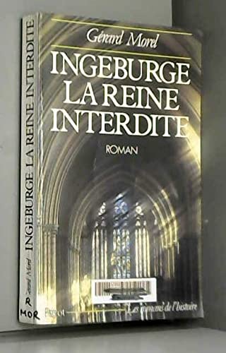 Beispielbild fr Ingeburge, La Reine Interdite zum Verkauf von RECYCLIVRE